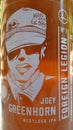 Joey Greenhorn Foreign Legion beer label. Hops and Glory