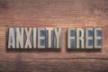Anxiety free wood