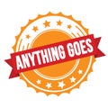 ANYTHING GOES text on red orange ribbon stamp