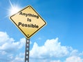 Anything is possible sign Royalty Free Stock Photo