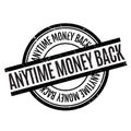 Anytime Money Back rubber stamp Royalty Free Stock Photo