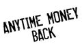 Anytime Money Back rubber stamp Royalty Free Stock Photo