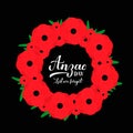 Anzac day calligraphy hand lettering. Wreath of red poppy flowers symbol of Remembrance day. Lest we forget. Vector template for Royalty Free Stock Photo