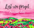 Anzac day design template. Green fields landscape with blooming red poppy flowers and title