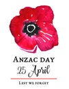 Anzac day design template with poppy flower and title Lest we forget. Hand drawn watercolor sketch Royalty Free Stock Photo