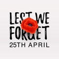 Anzac Day Poppy banner, card. Lest We Forget quote. 25th April date.