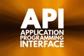 API - Application Programming Interface acronym, technology concept background Royalty Free Stock Photo