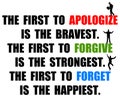 Apologize forgive forget