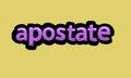 APOSTATE writing vector design on a yellow background Royalty Free Stock Photo