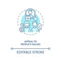 Appeal to values of people concept icon