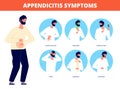 Appendicitis symptoms. Abdominal pain disease, diarrhea nausea vomiting. Stomach gastric spasms colic, emergency patient