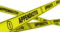 Appendicitis. Yellow warning tapes