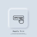 Apply now icon. Apply now button with hand cursor. Apply now logo. Vector. UI icon. Neumorphic UI UX white user interface web