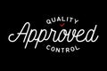 Quality Control Approved Hand Drawing Lettering Design Template. Royalty Free Stock Photo