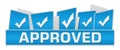 Approved Blue Tickmarks On Top Royalty Free Stock Photo