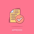 Approved document icon in comic style. Authorize cartoon vector illustration on white isolated background. Agreement check mark