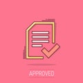 Approved document icon in comic style. Authorize cartoon vector illustration on white isolated background. Agreement check mark