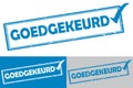 Approved Dutch: Goedgekeurd rubber stamp / label.