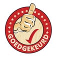 Approved Dutch: Goedgekeurd rubber stamp Royalty Free Stock Photo