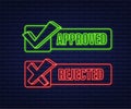 Approved and rejected label sticker icon. Neon icon. Vector stock illustration. Royalty Free Stock Photo