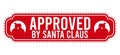 Approved by Santa Claus - Christmas stamp design for handmade gifts and greeting cards.