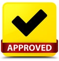 Approved (validate icon) yellow square button red ribbon in middle