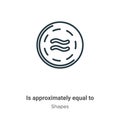 Is approximately equal to symbol outline vector icon. Thin line black is approximately equal to symbol icon, flat vector simple Royalty Free Stock Photo