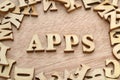 Apps word made with wooden letters