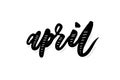 April Calligraphy Lettering Day Month Vector Brush