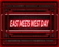 25 April, East Meets West Day, Neon Text Effect on Bricks Background