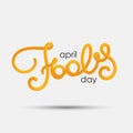 April Fool`s Day blended interlaced creative hand drawn lettering