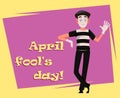 April Fool`s Day greeting card with mime Royalty Free Stock Photo