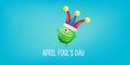 April Fools day funky horizontal banner with silly green clown monster character isolated on blue background. 1 st april