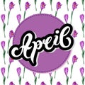 April. Hand drawn lettering