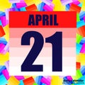 April 21 icon. For planning important day. Banner for holidays and special days. Twenty first of April.