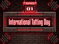 01 April, International Tatting Day, Neon Text Effect on Bricks Background