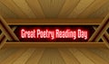 April month special day. Great Poetry Reading Day, Neon Text Effect on Bricks Background Royalty Free Stock Photo