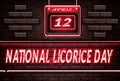 12 April, National Licorice Day, Neon Text Effect on Bricks Background