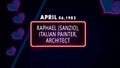 April 06, 1483 - Raphael (Sanzio), Italian painter, architect, brithday noen text effect on bricks background
