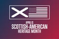 April is Scottish - American Heritage Month. Holiday concept. Template for background, banner, card, poster with text