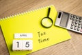 15 april - tax time concept. Taxpaying, business and finance. Royalty Free Stock Photo