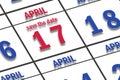 april 17th. Day 17 of month, Date marked Save the Date on a calendar. spring month, day of the year concept