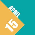 april 15th. Day 15 of month,illustration of date inscription on orange and blue background spring month, day of the year