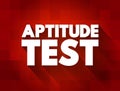 Aptitude Test text quote, concept background