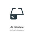 Ar monocle vector icon on white background. Flat vector ar monocle icon symbol sign from modern artificial intellegence and future