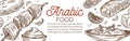 Arabic food and middle eastern cuisine dishes banner with text
