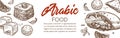 Arabic food and middle eastern cuisine dishes banner with text