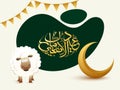 Arabic Golden Calligraphic Text of Eid-Ul-Adha with Cute Sheep Character, Crescent Moon and Bunting Flags on Green Royalty Free Stock Photo