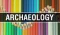 Archaeology concept illustration on Back to School banner with Education texture. Archaeology represent concept of education,