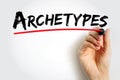 Archetypes - prototypes upon which others are copied, patterned, or emulated, text concept background